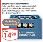 Bayreuther Hell Angebote von Brauerei Maisel bei GLOBUS Neustadt für 14,99 €