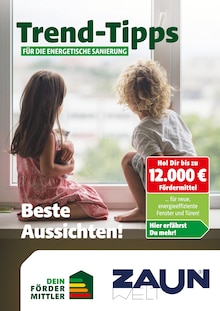 Zaun Baustoffe Prospekt Trend-Tipps für die energetische Sanierung mit 9 Seiten