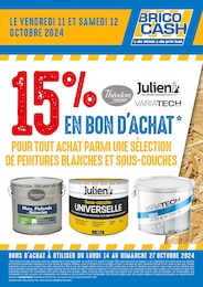 Prospectus Brico Cash à Saint-Géréon, "15% EN BON D'ACHAT POUR TOUT ACHAT PARMI UNE SÉLECTION DE PEINTURES BLANCHES ET SOUS-COUCHES", 1 page, 11/10/2024 - 12/10/2024