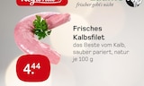 Frisches Kalbsfilet Angebote von Regional bei Akzenta Mettmann für 4,44 €