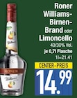 Limoncello im EDEKA Prospekt Williams-Birnen-Brand von Roner im aktuellen EDEKA Prospekt für 14,99 €