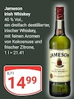 Irish Whiskey im Angebot bei GLOBUS in Erlangen Irish Whiskey Angebote von Jameson bei GLOBUS Erlangen für 14,99 €