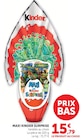 Maxi Kinder Surprise - Kinder en promo chez Super U Metz à 15,79 €