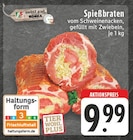 EDEKA Euskirchen - Spießbraten Angebot im Prospekt Spießbraten bei EDEKA im Euskirchen Prospekt für 9,99 €