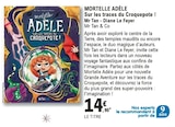 Mortelle Adèle sur les traces du Croquepote !  Mr Tan - Diane Le Feyer - Mr Tan & Co dans le catalogue E.Leclerc