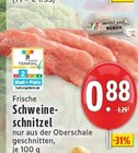 Frische Schweineschnitzel im Angebot bei E center in Koblenz Frische Schweineschnitzel Angebote bei E center Koblenz für 0,88 €
