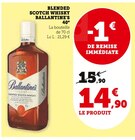 Blended Scotch Whisky 40° - Ballantine's en promo chez Super U Amiens à 14,90 €