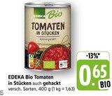 Tomaten in Stücken Angebote von EDEKA Bio bei E center Bruchsal für 0,65 €