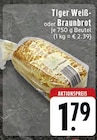 Tiger Weiß- oder Braunbrot bei EDEKA im Sassenberg Prospekt für 1,79 €