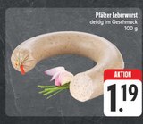 Pfälzer Leberwurst Angebote bei E center Erlangen für 1,19 €