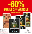 -60% sur le 2ème article le moins cher des 2 sur la gamme café royal - CAFÉ ROYAL dans le catalogue Cora