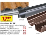 Dachrinne "RG 75" im toom Baumarkt Prospekt Dachrinne "RG 75" von im aktuellen toom Baumarkt Prospekt für 4,99 €