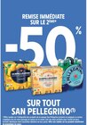-50% remise immédiate sur le 2ème sur tout SAN PELLEGRINO - SAN PELLEGRINO dans le catalogue Intermarché Super