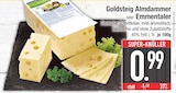 Almdammer von Goldsteig im aktuellen EDEKA Prospekt für 0,99 €