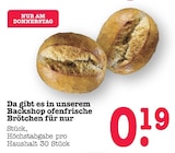 Aktuelles Ofenfrische Brötchen Angebot bei E center in Mannheim ab 0,19 €