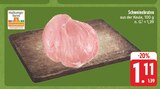Aktuelles Schweinebraten aus der Keule Angebot bei E center in Chemnitz ab 1,11 €