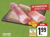 Aktuelles Schweinefilet Angebot bei EDEKA in Erlangen ab 1,99 €