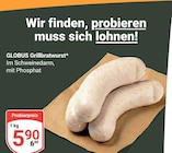 GLOBUS Duisburg - Grillbratwurst Angebot im Prospekt Grillbratwurst bei GLOBUS im Duisburg Prospekt für 5,90 €