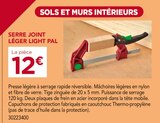 Gedimat Marciac - Promo Serre joint léger Light Pal Promo Serre joint léger Light Pal à 12,00 € dans le catalogue Gedimat à Marciac