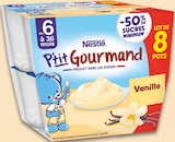 P'tit Gourmand Vanille - NESTLÉ en promo chez Intermarché Hyper P'tit Gourmand Vanille - NESTLÉ dans le catalogue Intermarché Hyper