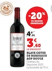 Promo Blaye Côtes de Bordeaux AOP Rouge à 3,60 € dans le catalogue Hyper U à Bourgueil