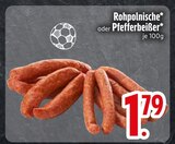 Rohpolnische im EDEKA Prospekt Rohpolnische von im aktuellen EDEKA Prospekt für 1,79 €