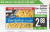 Aktuelle Eier Angebote bei EDEKA in Ingolstadt Aktuelles Eier-Spätzle Angebot bei EDEKA in Ingolstadt ab 2,88 €