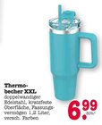 Aktuelles Thermobecher XXL Angebot bei E center in Mainz ab 6,99 €