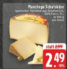 Manchego Schafskäse bei E center im Bad Münstereifel Prospekt für 2,49 €