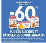 Intermarché Super Saint-Paul-lès-Dax - Promo -60% de remise immédiate sur le 2ème produit sur les biscuits et pâtisseries Bonne Maman Promo -60% de remise immédiate sur le 2ème produit sur les biscuits et pâtisseries Bonne Maman à dans le catalogue Intermarché Super à Saint-Paul-lès-Dax