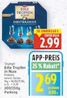Aktuelles Edle Tropfen in Nuss Angebot bei E center in Berlin ab 2,69 €