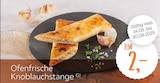 Ofenfrische Knoblauchstange Angebote bei XXXLutz Möbelhäuser Essen für 2,00 €