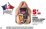 Dinde prête à cuire - Le Gaulois en promo chez U Express Dinde prête à cuire - Le Gaulois dans le catalogue U Express
