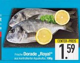 Frische Dorade "Royal" im EDEKA Prospekt Frische Dorade "Royal" von im aktuellen EDEKA Prospekt für 1,59 €