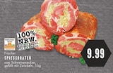 Aktuelles SPIESSBRATEN Angebot bei E center in Gelsenkirchen ab 9,99 €