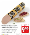 Delikatess-Leberwurst mit Kalbfleisch im aktuellen Prospekt bei E center in Weilheim