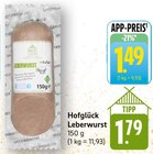 Leberwurst Angebote von Hofglück bei E center Fellbach für 1,49 €