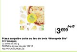 Pizza surgelée cuite au feu de bois 3 fromages - Monoprix Bio en promo chez Monoprix Grenoble à 3,99 €