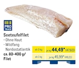 Aktuelle Fisch Angebote bei METRO in Bottrop Aktuelles Seeteufelfilet Angebot bei METRO in Bottrop ab 47,60 €