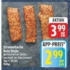 Stremellachs Asia Style für 2,99 € bei EDEKA im Angebot Stremellachs Asia Style im aktuellen EDEKA Prospekt