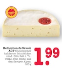 E center Mannheim - Reblochon de Savoie AOP Angebot im Prospekt Reblochon de Savoie AOP bei E center im Mannheim Prospekt für 1,99 €