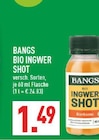 Bio Ingwer Shot Angebote von Bangs bei Marktkauf Dortmund für 1,49 €