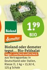 Bio-Feldsalat bei tegut im Mainaschaff Prospekt für 1,99 €