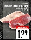 EDEKA - Barbarie-Entenbrustfilet Angebot im Prospekt Barbarie-Entenbrustfilet bei EDEKA im Prospekt "" für 1,99 €