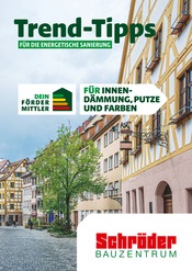 Aktueller Schröder Bauzentrum Baumarkt Prospekt in Freiburg und Umgebung, "Trend-Tipps FÜR DIE ENERGETISCHE SANIERUNG" mit 11 Seiten, 01.11.2024 - 10.11.2024