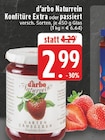 Naturrein Konfitüre Extra im Angebot bei EDEKA in Castrop-Rauxel Naturrein Konfitüre Extra Angebote von d'arbo bei EDEKA Castrop-Rauxel für 2,99 €