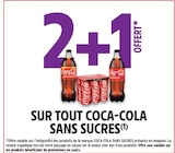 2+1 offert SUR TOUT COCA-COLA SANS SUCRES - COCA-COLA - Intermarché Hyper à Antibes 2+1 offert SUR TOUT COCA-COLA SANS SUCRES - COCA-COLA en promo chez Intermarché Hyper Antibes