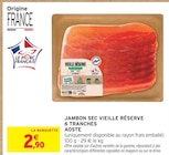 Promo Jambon Sec Vieille Réserve 6 Tranches à 2,90 € dans le catalogue Intermarché à Morsang-sur-Orge