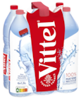 Eau Minérale Naturelle - Vittel - U Express à Villeneuve-d'Ascq Eau Minérale Naturelle - Vittel en promo chez U Express Villeneuve-d'Ascq à 1,45 €
