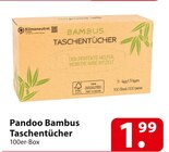 Pandoo Bambus Taschentücher für 1,99 € bei famila Nordost im Angebot Pandoo Bambus Taschentücher im aktuellen famila Nordost Prospekt
